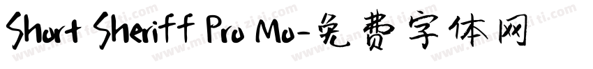 Short Sheriff Pro Mo字体转换
